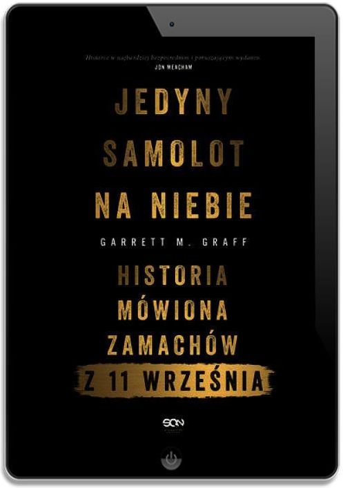 Jedyny samolot na niebie. Historia mówiona zamachów z 11 września - zdjęcie 1 Jedyny samolot na niebie. Historia mówiona zamachów z 11 września
