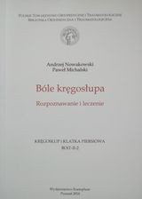 Zdjęcie Bóle kręgosłupa. Rozpoznawanie i leczenie. - Toszek