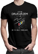 Koszulkowy Jestem Drukarzem, Bo To Moje Powołanie - Męska Koszulka Z Nadrukiem - zdjęcie 1