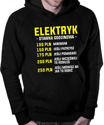 Koszulkowy Elektryk - Stawka Godzinowa Męska Bluza Z Nadrukiem