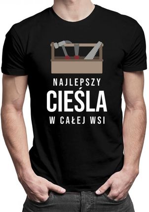 Koszulkowy Najlepszy Cieśla W Całej Wsi - Męska Koszulka Z Nadrukiem