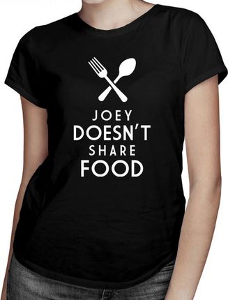 Koszulkowy Joey Doesn'T Share Food - Damska Koszulka Z Nadrukiem