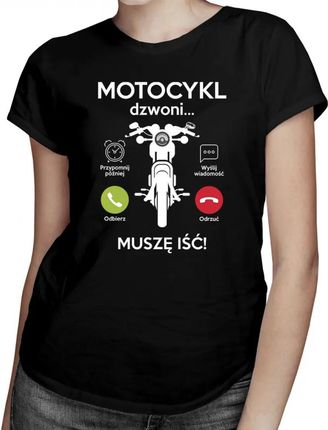 Koszulkowy Motocykl Dzwoni, Muszę Iść - Damska Koszulka Z Nadrukiem