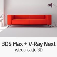 Zdjęcie Kurs 3ds Max + V-Ray Next - realistyczne wizualizacje 3D - Sulechów