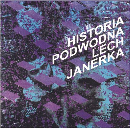 Janerka, Lech - Historia Podwodna (Reedycja 2021) (CD)