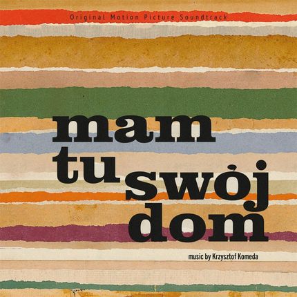 Soundtrack - Mam Tu Swój Dom (Krzysztof Komeda) (Winyl)