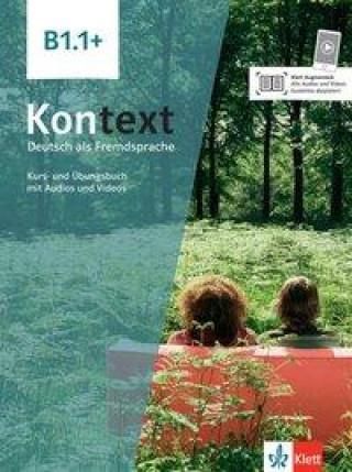 Kontext B1.1+. Kurs- Und Übungsbuch Mit Audios Und Videos - Literatura ...