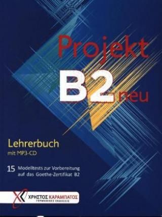 Projekt B2 Neu - Lehrerbuch Mit MP3-CD - Literatura Obcojęzyczna - Ceny ...