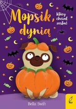 Zdjęcie Mopsik, który chciał zostać dynią - Wilamowice