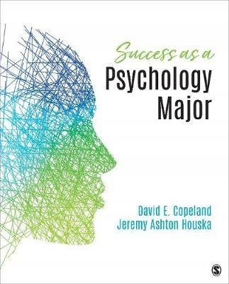 Success as a Psychology Major - David E. Copeland