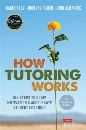 How Tutoring Works: Six Steps to Grow Motivation a