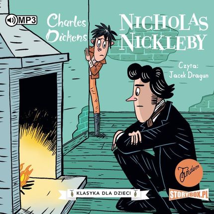 Klasyka dla dzieci. Charles Dickens. Tom 7. Nicholas Nickleby. Audiobook
