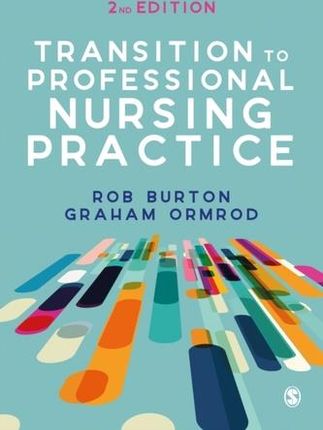 Transition to Professional Nursing Practice