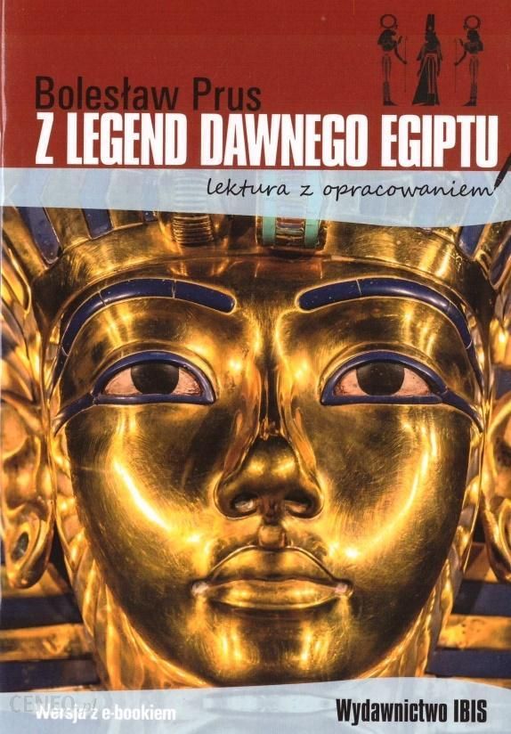 Horus Z Legend Dawnego Egiptu Podręcznik szkolny Z legend dawnego Egiptu, Lektura z opracowaniem