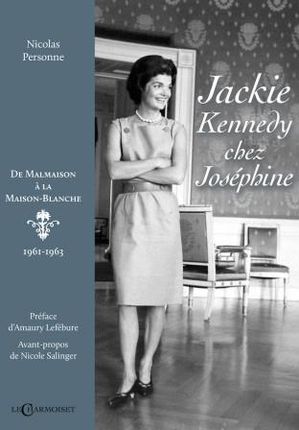 Jackie Kennedy chez Joséphine