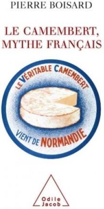 Le Camembert, mythe français