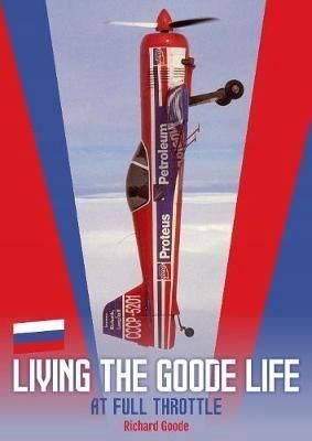 Living The Goode Life: at full throttle (2020)