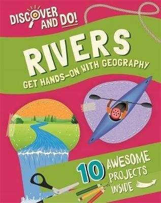 Discover and Do: Rivers - Jane Lacey