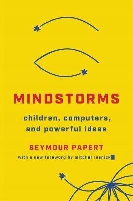 Mindstorms (Revised): Children, Computers, And Pow