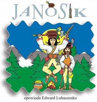 Janosik Bajka Słuchowisko CD Edward Lubaszenko