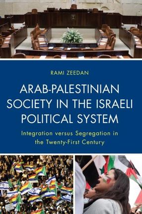 Arab-Palestinian Society in the Israeli Political