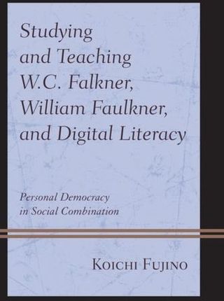 Studying and Teaching W.c. Falkner, William Faulkn