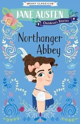 Northanger Abbey (Easy Classics) (2020)