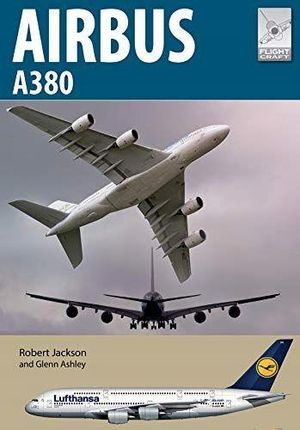 Flight Craft 23: Airbus A380 - Robert Jackson Ksią