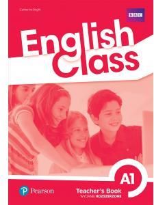 English Class A1. Książka nauczyciela + CD + DVD + kod do ActiveTeach. Nowe wydanie