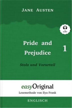 Pride and Prejudice / Stolz und Vorurteil - Teil 1 (mit Audio) - Lesemethode von Ilya Frank