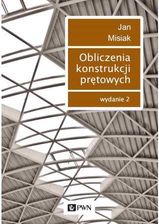 Zdjęcie Obliczenia konstrukcji prętowych - Barwice
