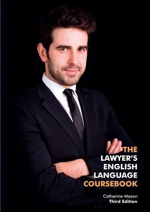 Nauka angielskiego The Lawyer's English Language Coursebook. Third