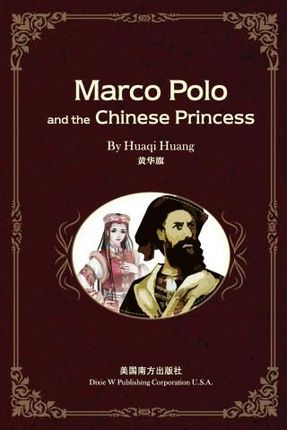 Marco Polo and the Chinese Princess