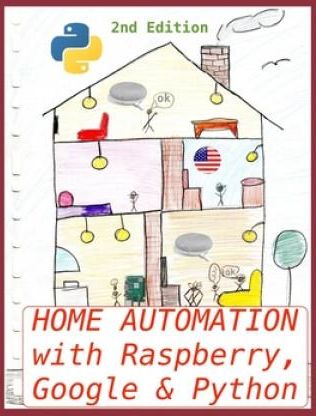 Home Automation with Raspberry, Google & Python