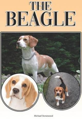 The Beagle: A Complete And Comprehensive Beginners Guide To: Buying ...