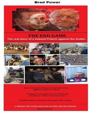 Fethulah Gulen: The End Game: The real story of a missed Putsch against the Sultan