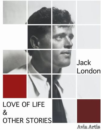 Love of Life &amp; Other Stories (EPUB)