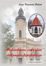 Zdjęcie Architektura sakralna Dekanatu Kępińskiego - Płock