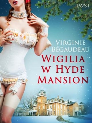 Wigilia w Hyde Mansion - swiateczna erotyka (2020)
