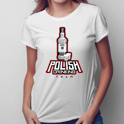 Polish Drinking Team - damska koszulka na prezent