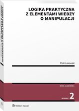 Zdjęcie Logika praktyczna z elementami wiedzy o manipulacji  - Będzin