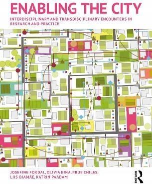 Enabling the City: Interdisciplinary and Transdisc