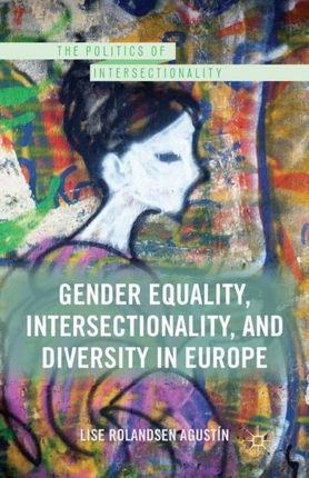 Gender Equality, Intersectionality, and Diversity