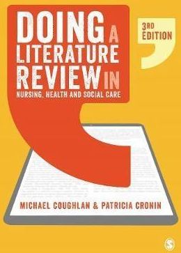 Doing a Literature Review in Nursing, Health and S