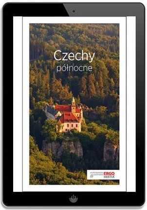 Czechy północne. Travelbook. Wydanie 3
