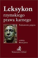 Zdjęcie Leksykon rzymskiego prawa karnego. Podstawowe pojęcia - Wasilków