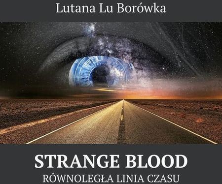 Równoległa linia czasu: Strange Blood (EPUB)