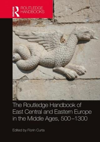 Routledge Handbook of East Central and Eastern Europe in the Middle ...