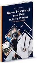Zdjęcie Rozwój kompetencji menedżera ochrony zdrowia - Ruda Śląska