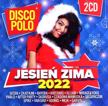 Disco Polo Mega Hits Jesień Zima 2022 [2CD]